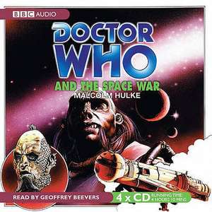 Doctor Who and the Space War de Malcolm Hulke