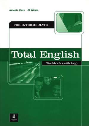 Clare, A: Total English Pre-Intermediate Workbook with Key