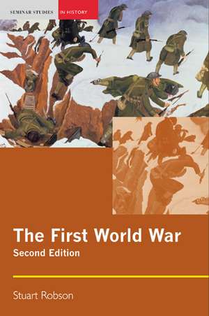 The First World War de Stuart Robson