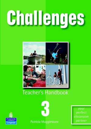 Challenges Teacher's Handbook 3 de Patricia Mugglestone