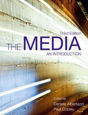 The Media: An Introduction de Daniele Albertazzi