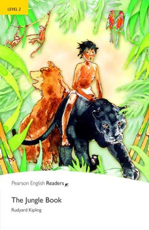 Jungle Book, The, Level 2, Penguin Readers: Selected Poems de Rudyard Kipling