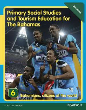 Primary Social Studies and Tourism Education for The Bahamas Book 6 new ed de Mike Morrissey