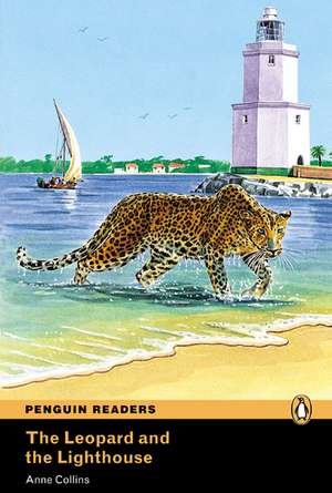 Easystart: The Leopard and the Lighthouse de Anne Collins