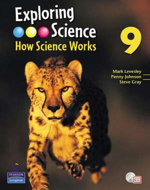 Exploring Science : How Science Works Year 9 Student Book with ActiveBook with CDROM de Mark Levesley