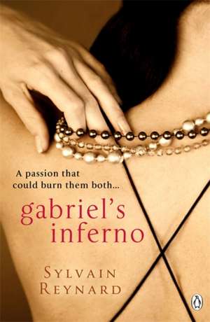 Gabriel's Inferno de Sylvain Reynard