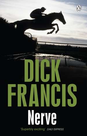 Nerve de Dick Francis