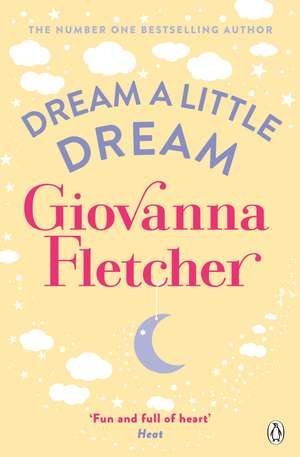 Dream a Little Dream de Giovanna Fletcher