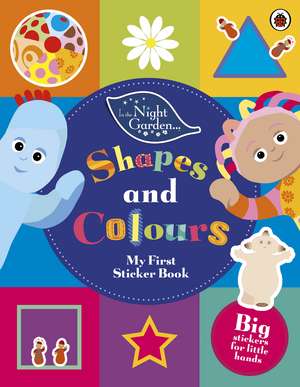 In The Night Garden: Shapes and Colours de In the Night Garden