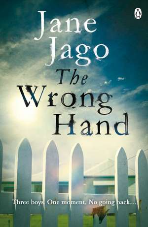 The Wrong Hand de Jane Jago