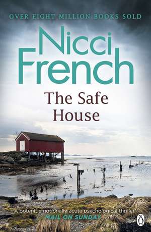 The Safe House de Nicci French