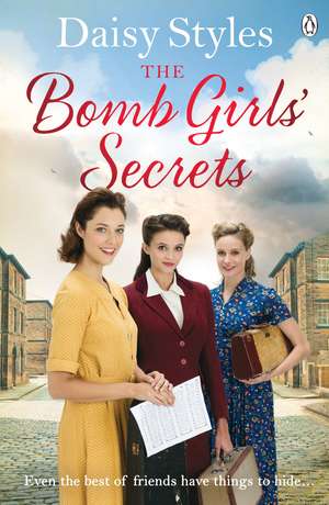 The Bomb Girls’ Secrets de Daisy Styles