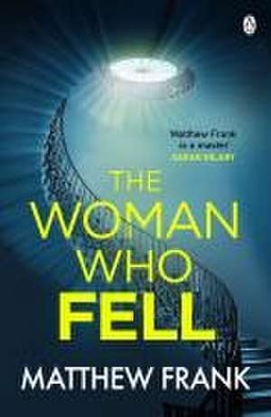 The Woman Who Fell de Matthew Frank