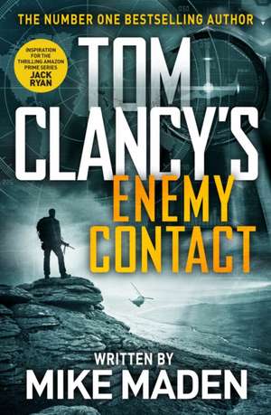 Tom Clancy's Enemy Contact de Mike Maden