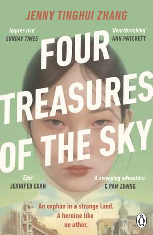 Four Treasures of the Sky de Jenny Tinghui Zhang