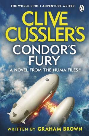 Clive Cussler's Condor's Fury de Graham Brown