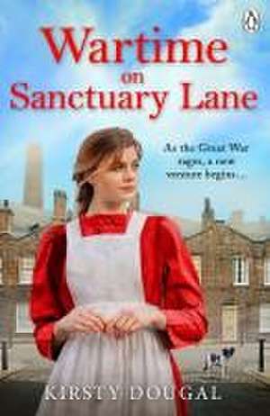 Wartime on Sanctuary Lane de Kirsty Dougal