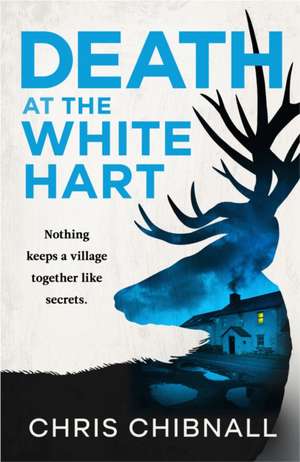 Death At The White Hart de Chris Chibnall