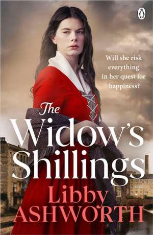 The Widow's Shillings de Libby Ashworth