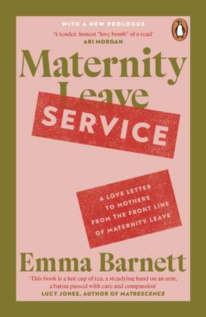 Maternity Service de Emma Barnett