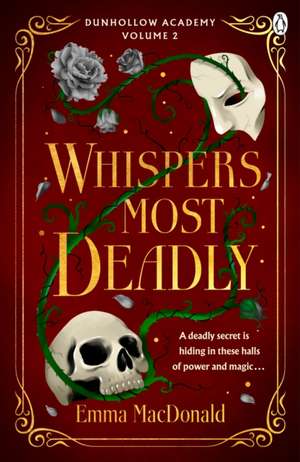 Whispers Most Deadly de Emma Macdonald