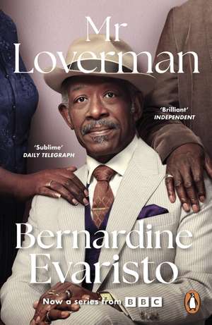 Mr Loverman. TV Tie-In de Bernardine Evaristo