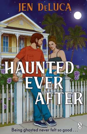 Haunted Ever After de Jen DeLuca