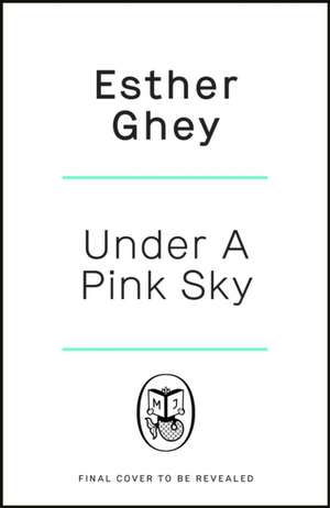 Under a Pink Sky de Esther Ghey