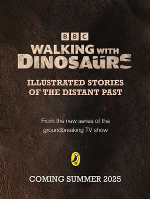 Walking with Dinosaurs de Bbc