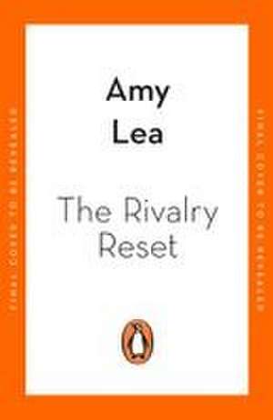 The Rivalry Reset de Amy Lea