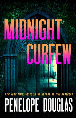 Midnight Curfew de Penelope Douglas