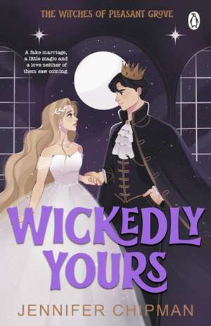 Wickedly Yours de Jennifer Chipman