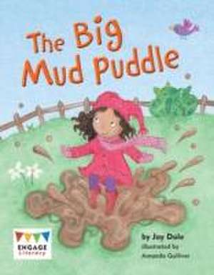 The Big Mud Puddle de Jay Dale