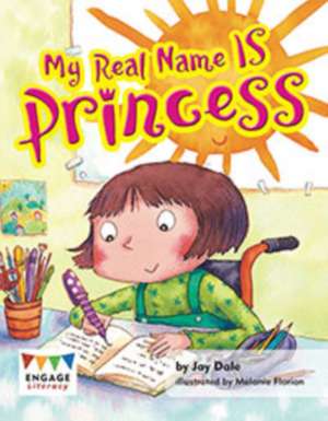 My Real Name is Princess de Jay Dale