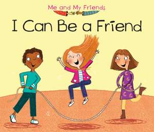 I Can Be a Friend de Daniel (Senior Content Strategist) Nunn