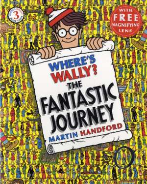 Where's Wally? The Fantastic Journey de Martin Handford