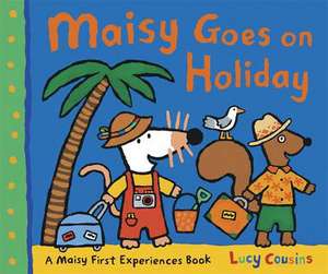 Maisy Goes on Holiday de Lucy Cousins