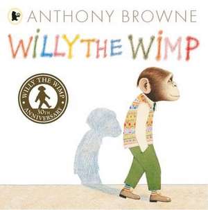 Willy the Wimp de Anthony Browne