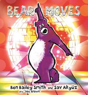 Bear Moves de Ben Bailey Smith