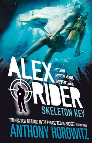 Alex Rider 03: Skeleton Key. 15th Anniversary Edition de Anthony Horowitz