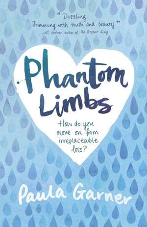 Phantom Limbs de Paula Garner