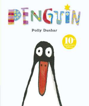 Dunbar, P: Penguin de Polly Dunbar