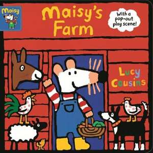 Maisy's Farm de Lucy Cousins