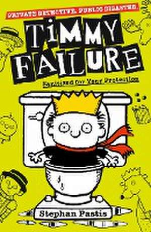 Timmy Failure: Sanitized for Your Protection de Stephan Pastis