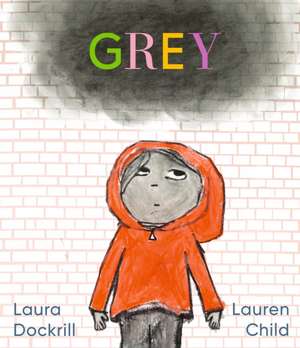 Grey de Laura Dockrill