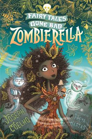 Zombierella de Joseph Coelho