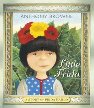 Little Frida de Anthony Browne