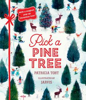 Pick a Pine Tree de Patricia Toht