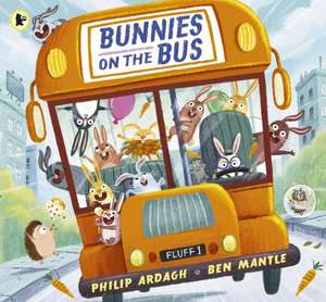 Bunnies on the Bus de Philip Ardagh