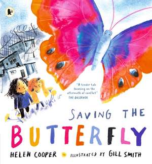 Saving the Butterfly de Helen Cooper